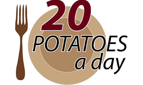 20 potatoes a day