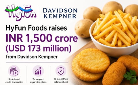 HyFun Foods has raised INR 1,500 crore (USD 173 million) from Davidson Kempner to support expansion plans and strengthen its financial position. HyFun Foods has raised INR 1,500 crore (USD 173 million) from Davidson Kempner to support expansion plans and strengthen its financial position.