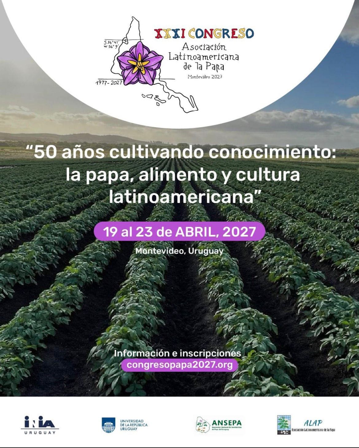El XXXI Congreso de la Asociación Latinoamericana de la Papa (ALAP) se celebrará del 19 al 23 de abril de 2027 en Montevideo, Uruguay, coincidiendo con el 50 aniversario de la asociación.