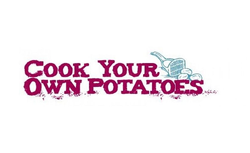 Cook your own potatoes