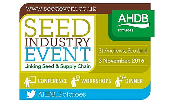 AHDB Potatoes Seed Industry Event 2016