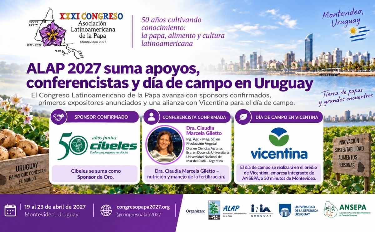 El XXXI Congreso de la Asociación Latinoamericana de la Papa (ALAP) se celebrará del 19 al 23 de abril de 2027 en Montevideo, Uruguay, coincidiendo con el 50.º aniversario de la asociación.