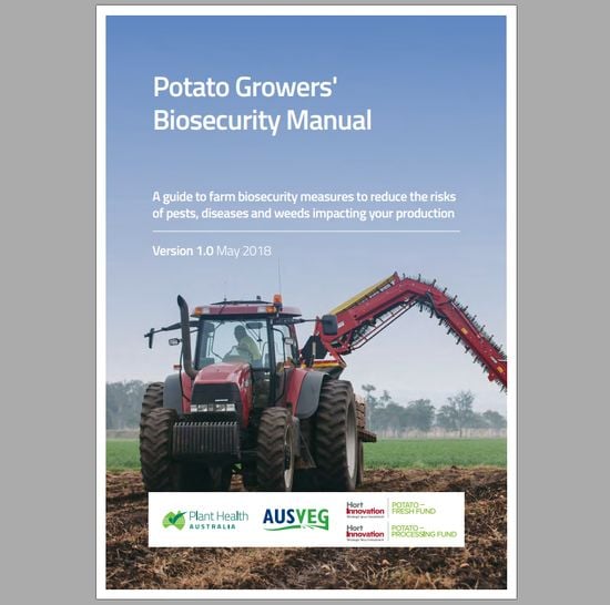 AUSVEG Potato Growers’ Biosecurity Manual AUSVEG Potato Growers’ Biosecurity Manual