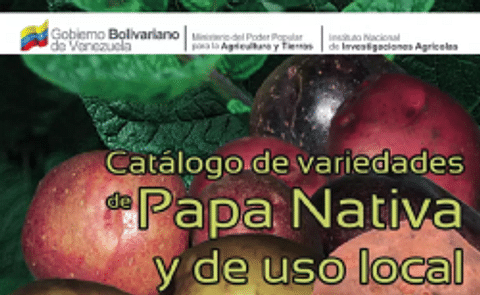 Catálogo de variedades de papa nativa de Mérida, Venezuela Catálogo de variedades de papa nativa de Mérida, Venezuela