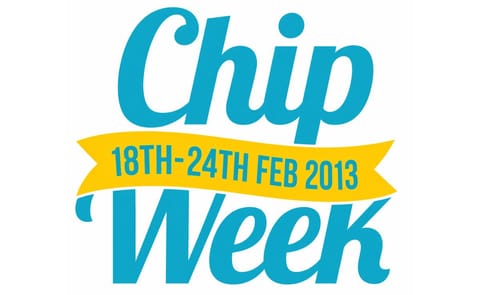 Get ready for Chip Week 2013 Get ready for Chip Week 2013