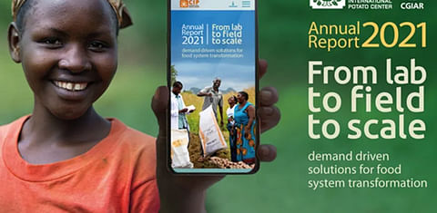 CIP’s Annual Report 2021 ‘From lab to field to scale’ now available online