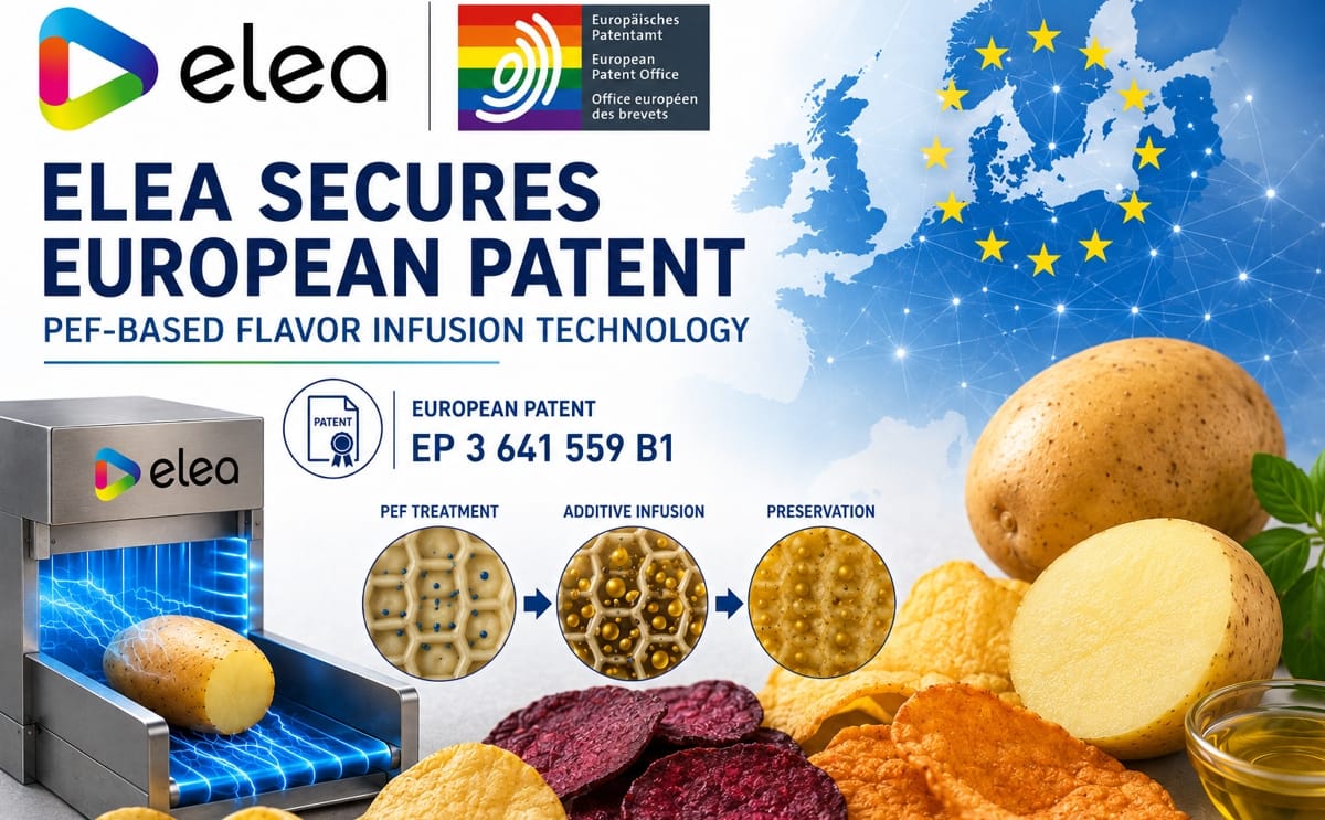 ELEA Technology GmbH has secured European Patent EP 3 641 559 B1 for its Pulsed Electric Field (PEF) flavor infusion technology, enabling deeper penetration of flavors and additives into snack products before processing.