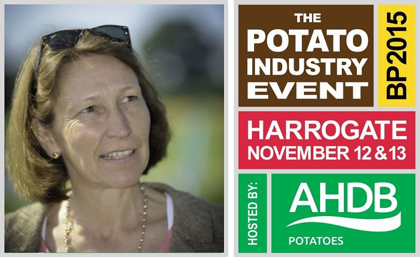 AHDB Potatoes chair Fiona Fell on BP2015: “You need to be there for two days of solid interaction, catching up with research, talking to old friends and understanding where your business needs to go next.”