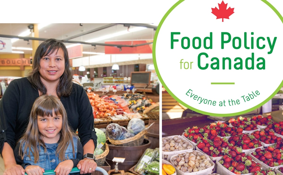 Food Policy for Canada: 'Everyone at the Table!' Food Policy for Canada: 'Everyone at the Table!'