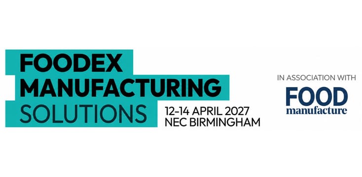 Foodex Manufacturing Solutions 2027 Foodex Manufacturing Solutions 2027
