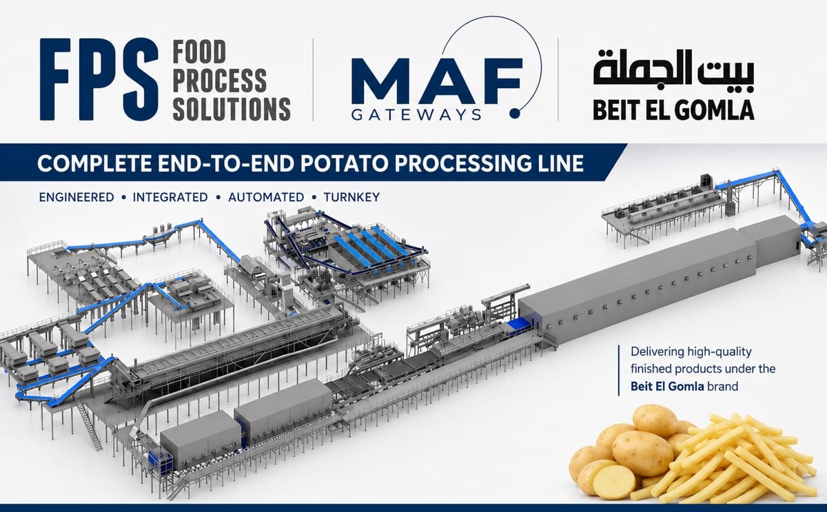 FPS Food Process Solutions and MAF Gateways partner on a complete end-to-end potato processing line project in Egypt for frozen french fry production under the Beit El Gomla brand.