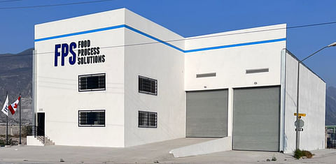 FPS Food Process Solutions Opens Mexico Operations to Serve Latin America