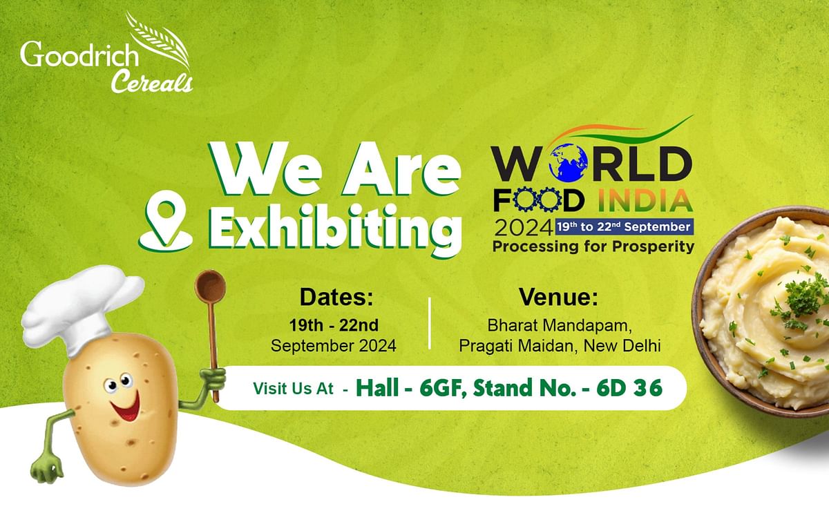 Goodrich Cereals to Showcase Innovative Potato Solutions at World Food India 2024 Goodrich Cereals to Showcase Innovative Potato Solutions at World Food India 2024