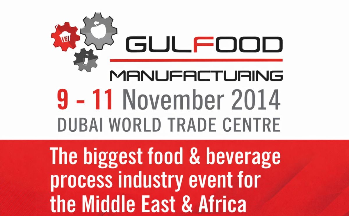 Gulfood manufacturing 2014 Gulfood manufacturing 2014