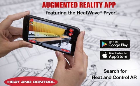 Equipment manufacturer Heat and Control launched an Augmented Reality App, featuring the Heatwave Fryer.Available for download now. Equipment manufacturer Heat and Control launched an Augmented Reality App, featuring the Heatwave Fryer.Available for download now.