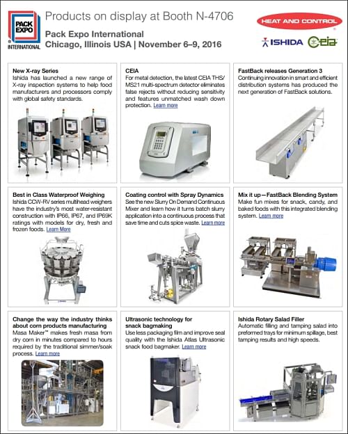 For more information on the products shown click on the image to access Heat and Control's Pack Expo 2016 Showcase page
For more information on the products shown click on the image to access Heat and Control's Pack Expo 2016 Showcase page