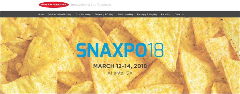 Click image to learn more on Heat and Control's activities during SNAXPO 2018
You can also schedule a meeting with Heat and Control at the show Click image to learn more on Heat and Control's activities during SNAXPO 2018
You can also schedule a meeting with Heat and Control at the show