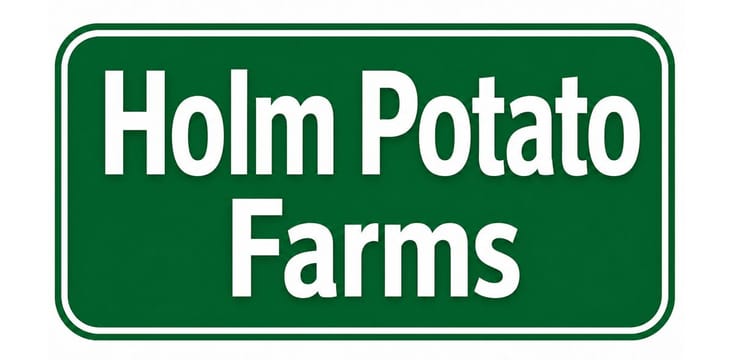 Holm Potato Farm