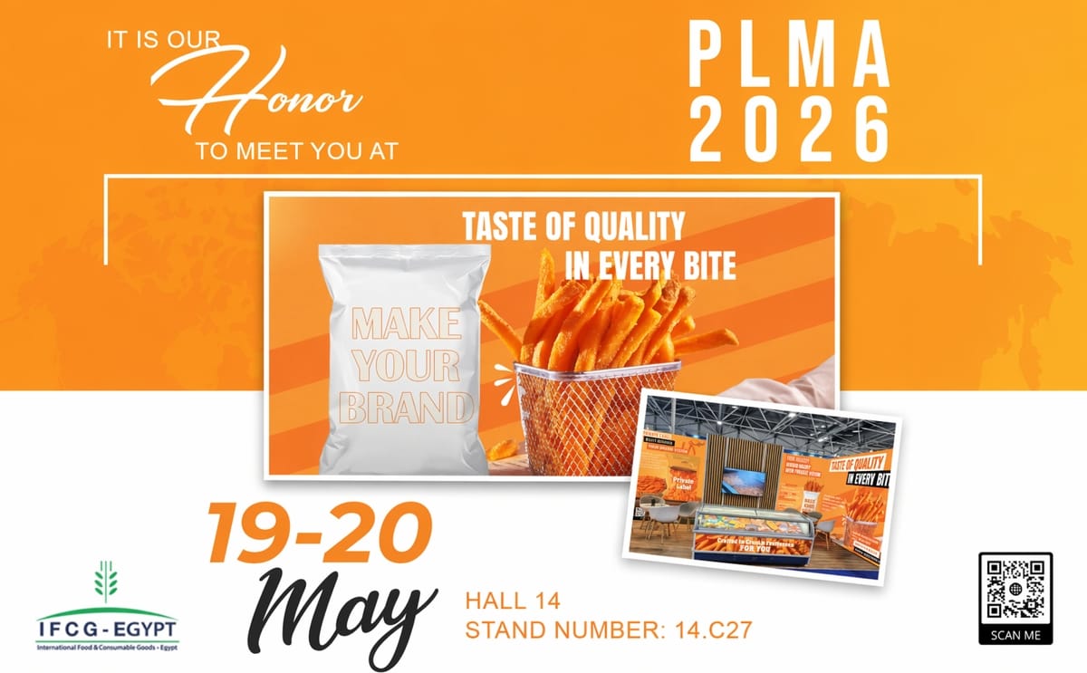 IFCG-Egypt invites visitors to PLMA 2026 in Amsterdam (Hall 14, Stand 14.C27) to explore its private label frozen potato solutions, combining quality, flexibility, and global supply capabilities.