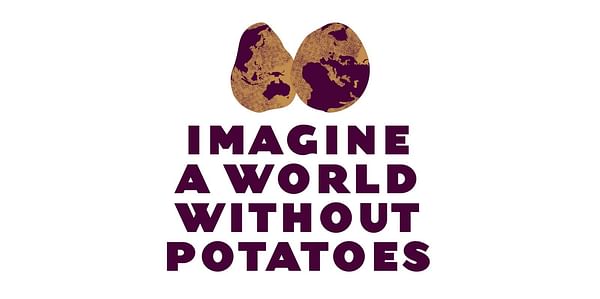 Imagine a World Without Potatoes