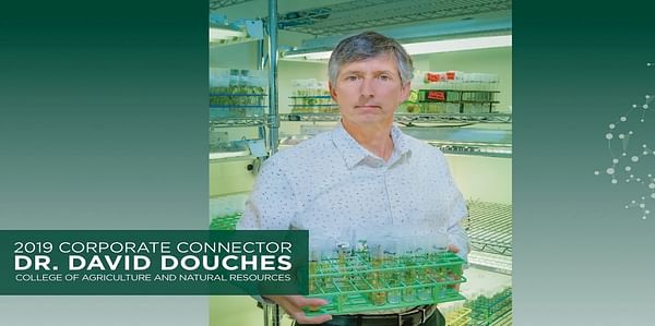 David Douches Ph.D. Professor, Director of MSU Potato Breeding and Genetics Program