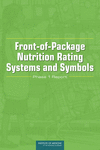  IOM report: Front-of-Package Nutrition Rating Systems and Symbols