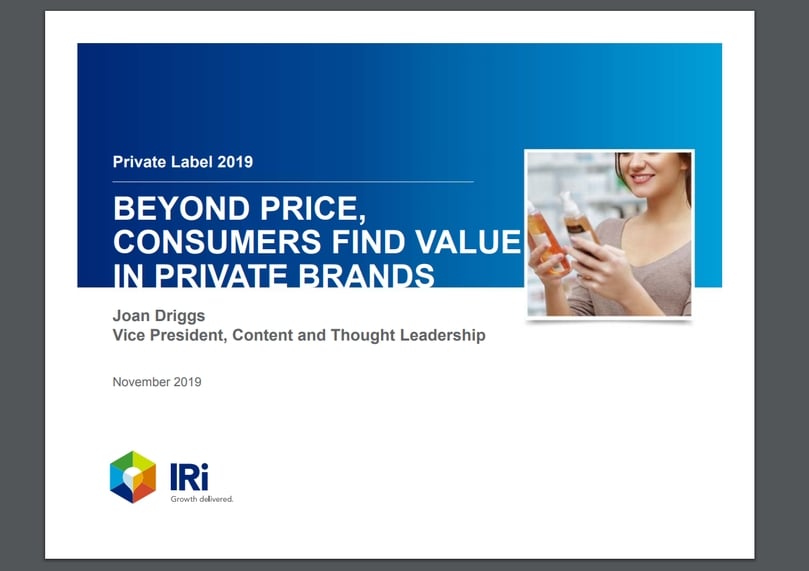 Beyond Price, consumers find value in private brands Beyond Price, consumers find value in private brands