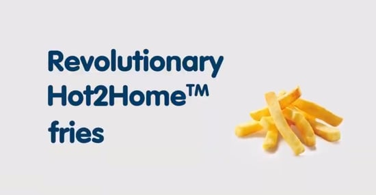 Lamb Weston presents its Hot2Home™ fries brand
Lamb Weston presents its Hot2Home™ fries brand