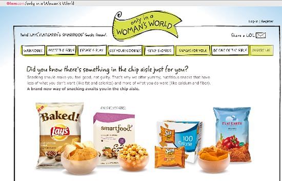 Frito-Lay a woman's world website and products featured in this campaign Frito-Lay a womans world website and products featured in this campaign