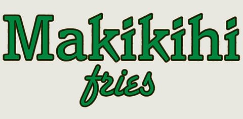 Makikihi Fries