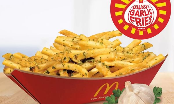 McDonald&#039;s Gilroy Garlic Fries now available throughout Greater Bay Area