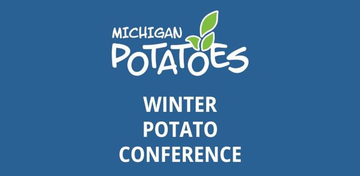 Michigan Winter Potato Conference 2026 Michigan Winter Potato Conference 2026