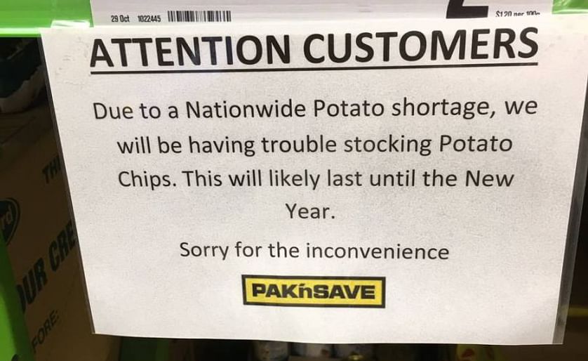 Signs have been spotted at Pak'n Save informing customers of the difficulty in stocking potato chips due to the potato shortage.