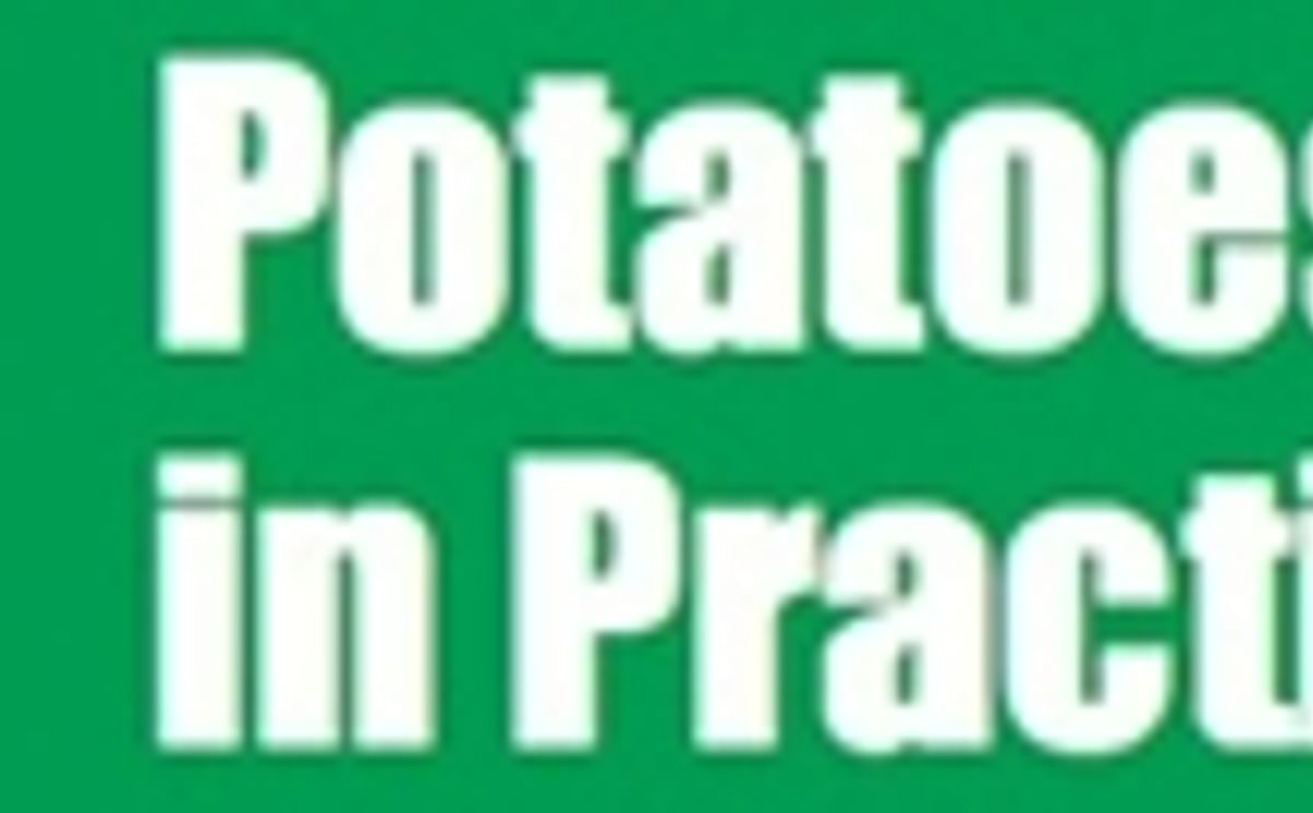 Potatoes in Practice Potatoes in Practice