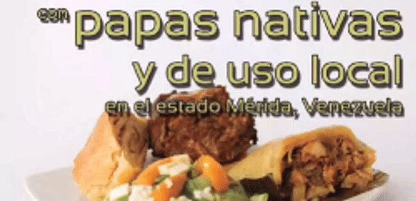 Recetario gastronómico con papas nativas de estado Mérida, Venezuela