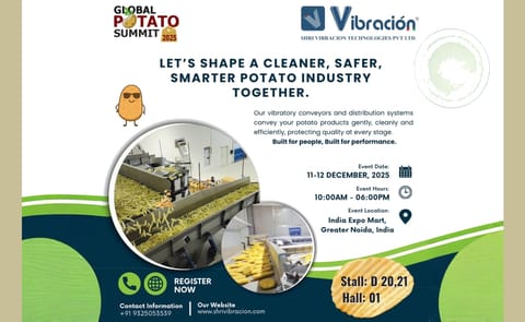 Shri Vibracion Technologies will join the Global Potato Summit 2025 to showcase its advanced vibratory conveyors and distribution systems that make potato processing cleaner, safer and more efficient. Shri Vibracion Technologies will join the Global Potato Summit 2025 to showcase its advanced vibratory conveyors and distribution systems that make potato processing cleaner, safer and more efficient.