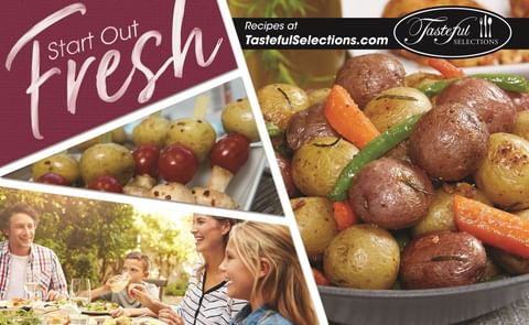 Tasteful Selections™, a specialty potato brand from RPE Inc., proudly announces the launch of its yearlong Always Fresh campaign Tasteful Selections™, a specialty potato brand from RPE Inc., proudly announces the launch of its yearlong Always Fresh campaign
