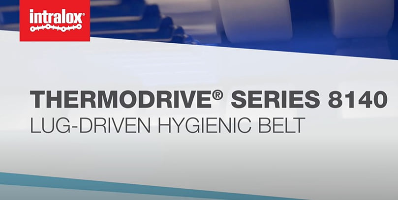 ThermoDrive Series 8140: An Easy Drop-in Replacement for Hygienic Lug-Driven Conveyor Belts ThermoDrive Series 8140: An Easy Drop-in Replacement for Hygienic Lug-Driven Conveyor Belts