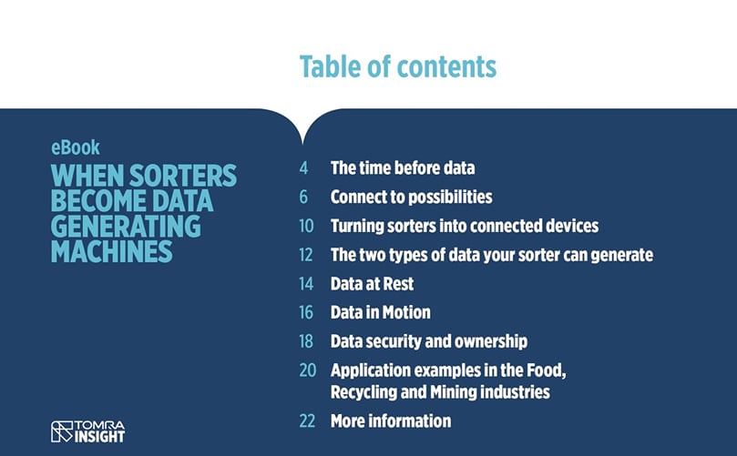 The new eBook helps to food processors and packers enhance efficiencies and profitability by using information gathered by sorting machines. When Sorters Become Data Generating Machines