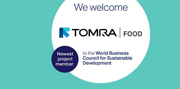 TOMRA Food joins World Business Council for Sustainable Development (WBCSD)