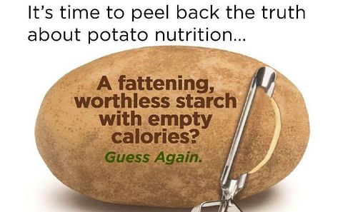Potato Nutrition: is the potato a fattening, worthless starch with empty calories? Guess again. Potato Nutrition: is the potato a fattening, worthless starch with empty calories? Guess again.