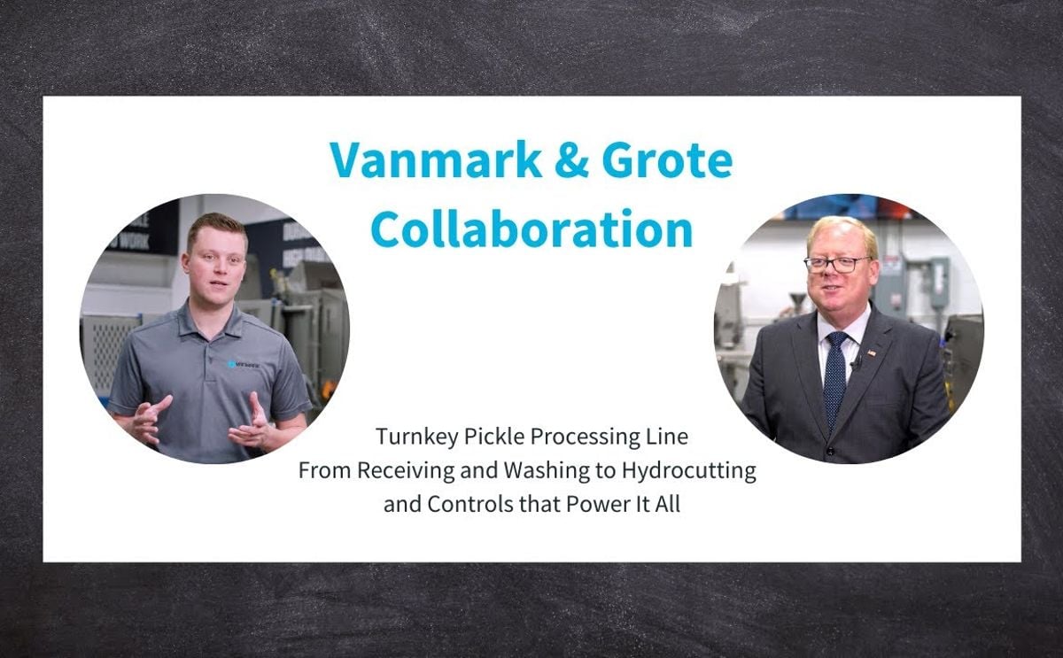 Vanmark Collaborates With Grote Company To Develop a Washing and Hydrocutting Solution for the Pickle Industry Vanmark Collaborates With Grote Company To Develop a Washing and Hydrocutting Solution for the Pickle Industry
