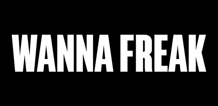Wanna Freak