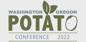 Washington-Oregon Potato Conference 2022